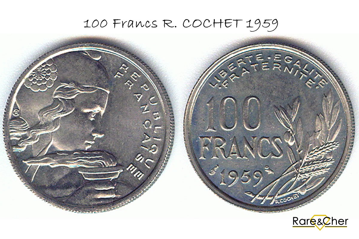 Pièce 100 Francs Cochet 1959, monnaie rare parce qu&rsquo;unique